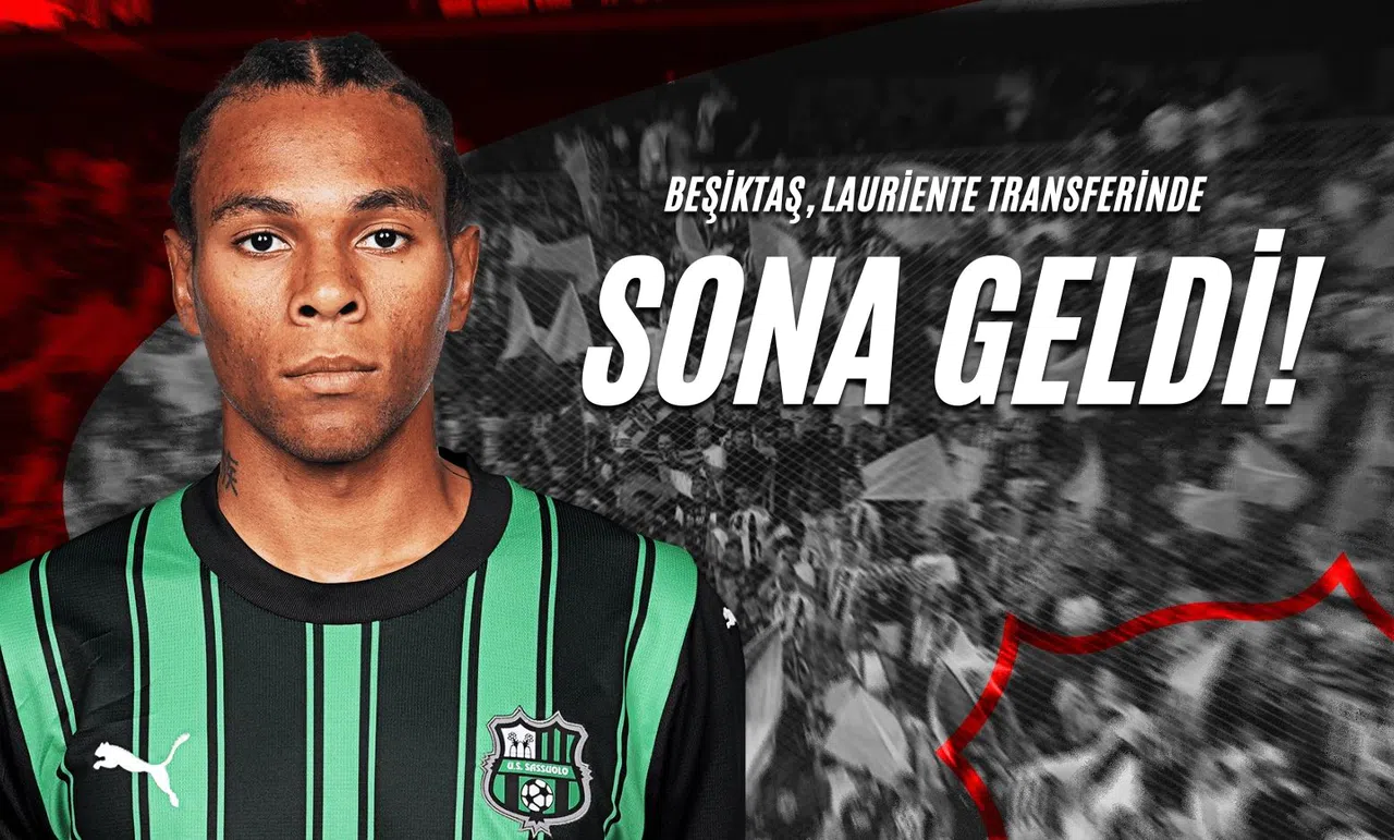 Beşiktaş, Lauriente Transferinde Sona Geldi!