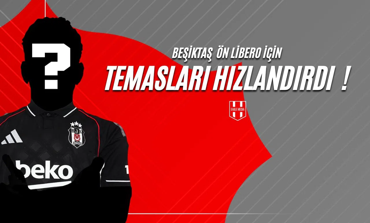 Beşiktaş Ön Libero İçin Temasları Hızlandırdı !