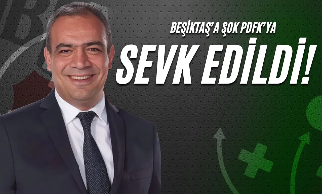 Beşiktaş’a Şok PFDK’ya Sevk Edildi!
