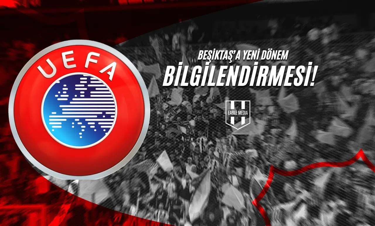 Beşiktaş'a Yeni Dönem Bilgilendirmesi!
