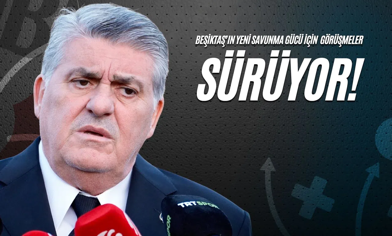 Beşiktaş'ın Alternatif Savunma Adayı İçin Görüşmeler Sürüyor!