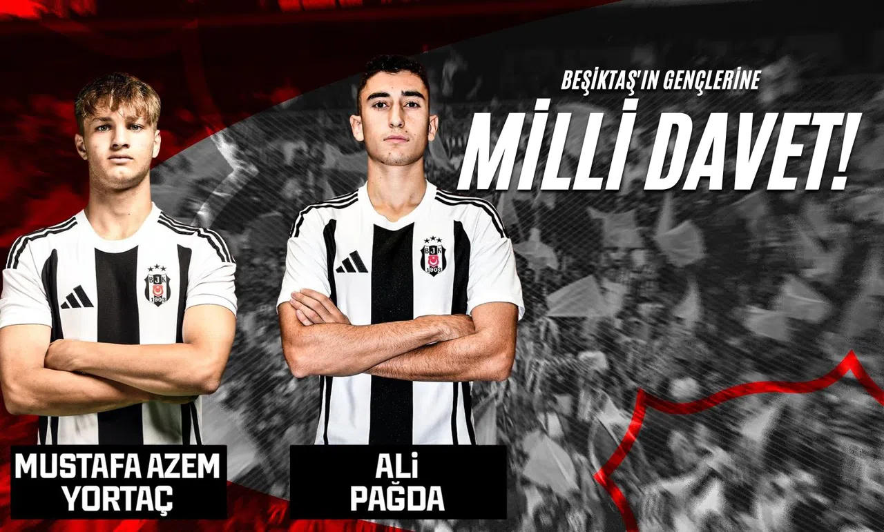 Beşiktaş'ın Gençlerine Milli Davet!