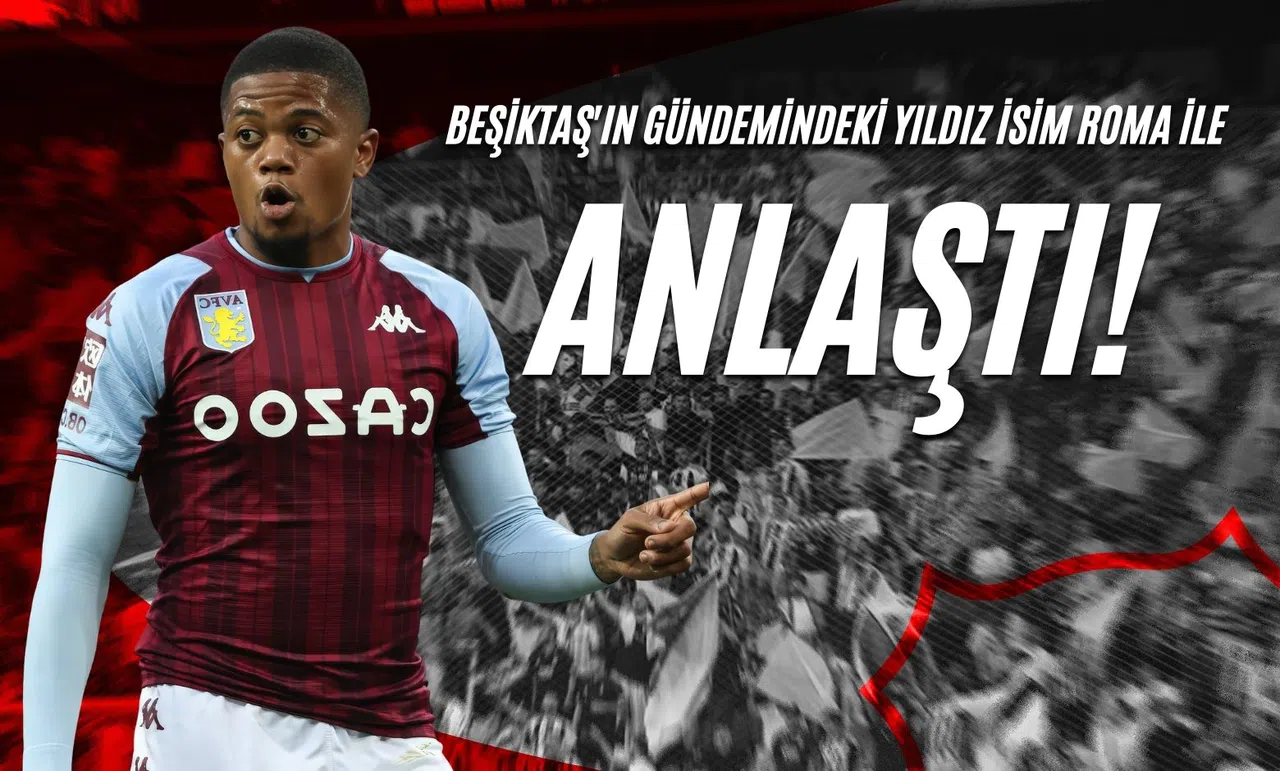 Beşiktaş'ın Gündemindeki Yıldız İsim Roma İle Anlaştı!
