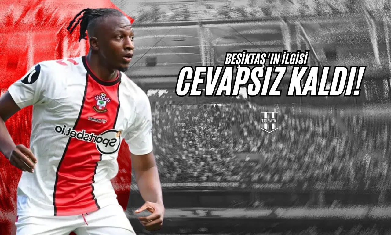 Beşiktaş'ın İlgisi Cevapsız Kaldı!