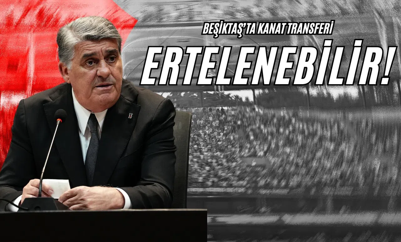 Beşiktaş’ta Kanat Transferi Ertelenebilir!