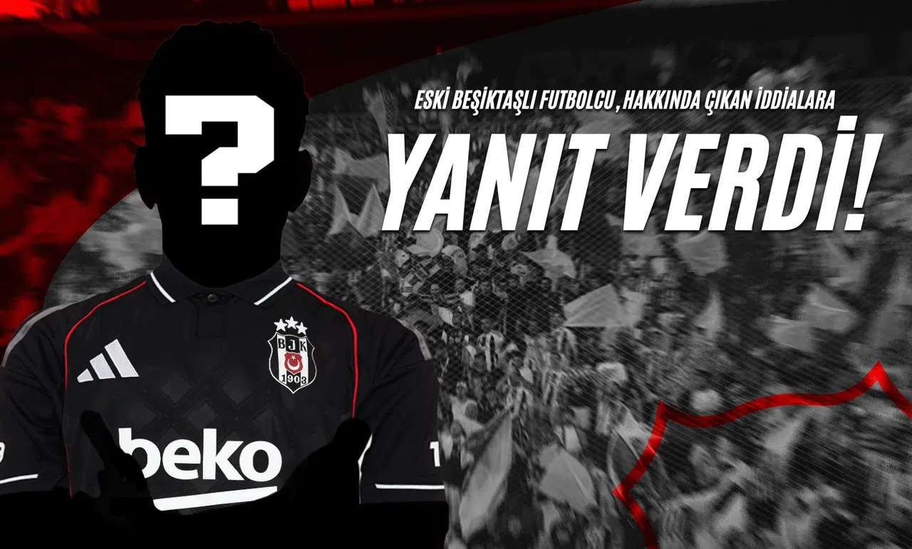 Eski Beşiktaşlı Futbolcu, Hakkında Çıkan İddialara Yanıt Verdi!
