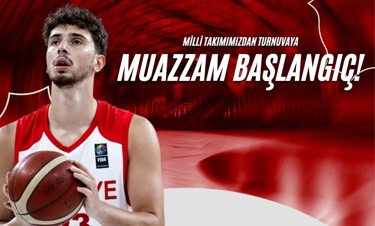Milli Takımımızdan Turnuvaya Muazzam Başlangıç!