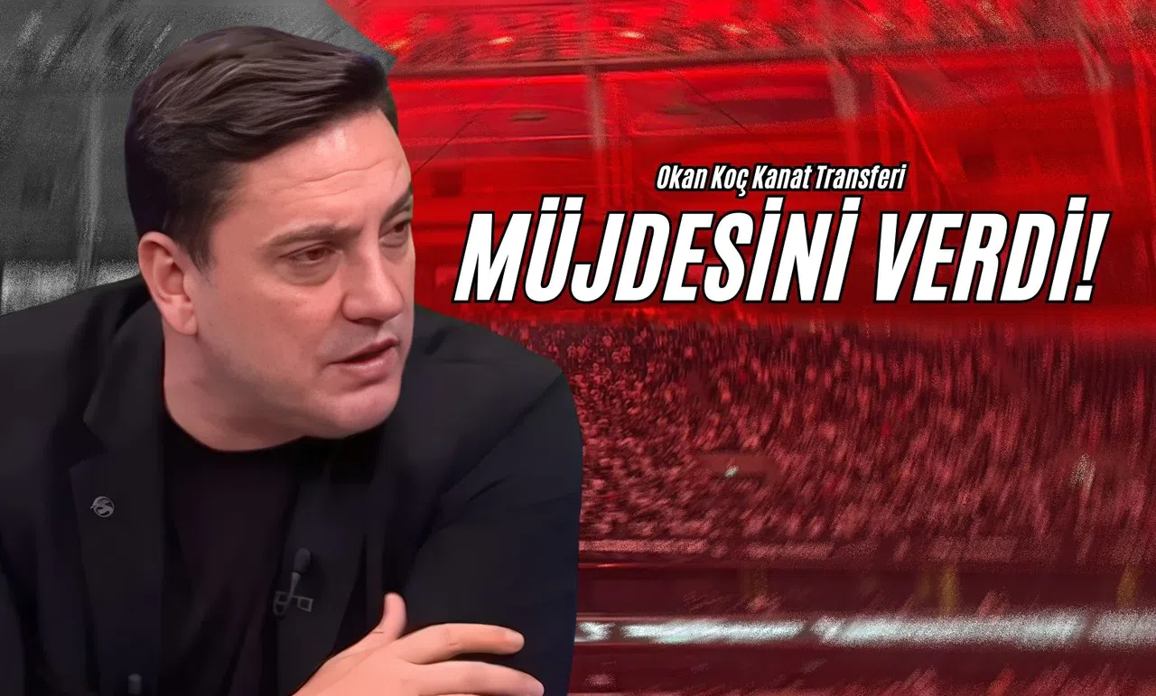Okan Koç Kanat Transferi Müjdesini Verdi