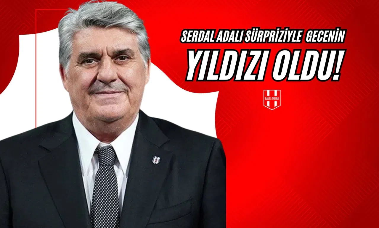 Serdal Adalı Sürpriziyle Gecenin Yıldızı Oldu!