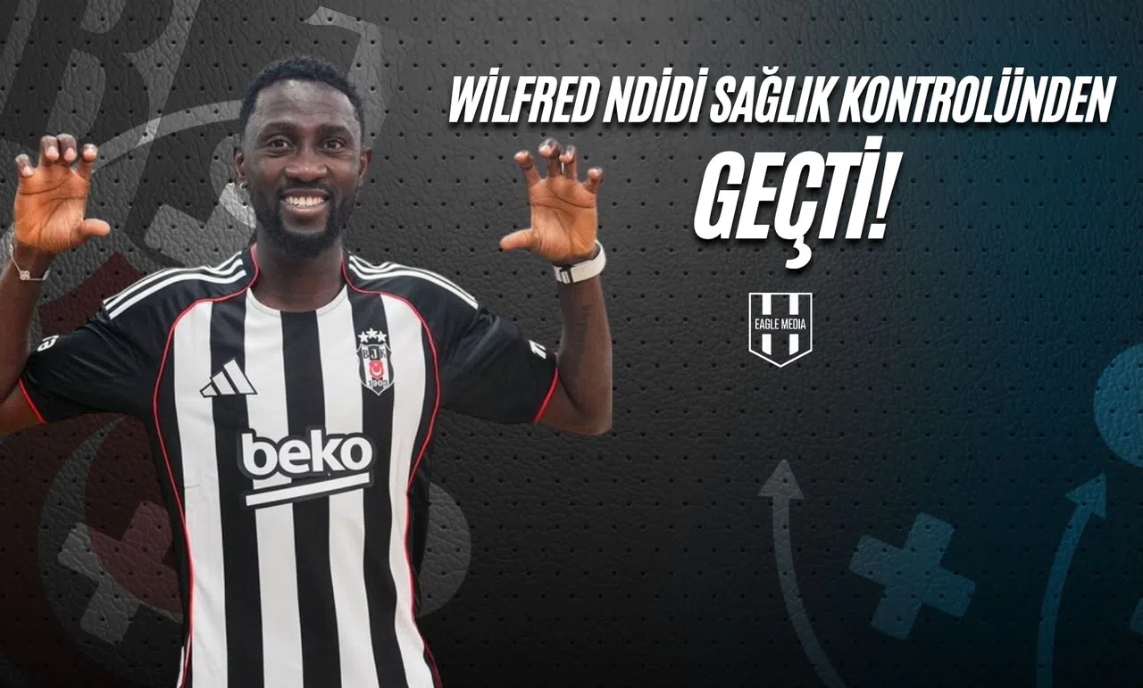 Wilfred Ndidi Sağlık Kontrolünden Geçti!