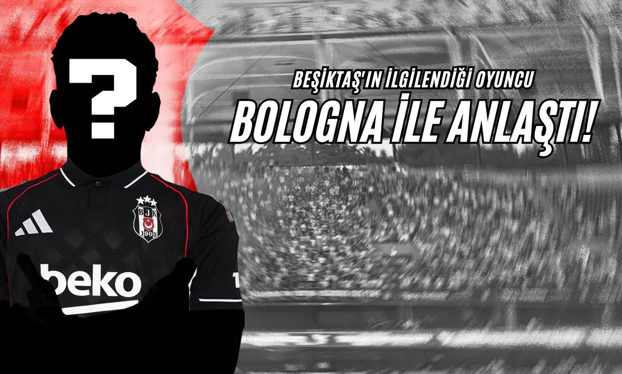Beşiktaş'ın İlgilendiği Oyuncu Bologna İle Anlaştı!