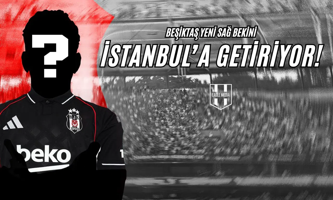 Beşiktaş Yeni Sağ Bekini İstanbul'a Getiriyor!