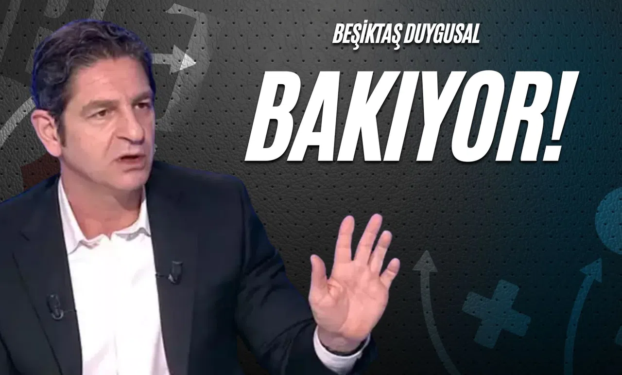 Beşiktaş Duygusal Bakıyor!