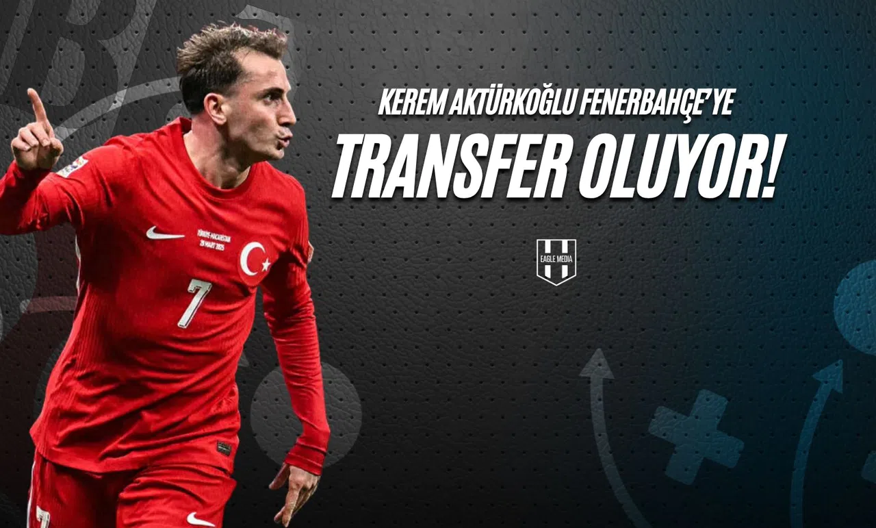 Kerem Aktürkoğlu Fenerbahçe’ye Transfer Oluyor!