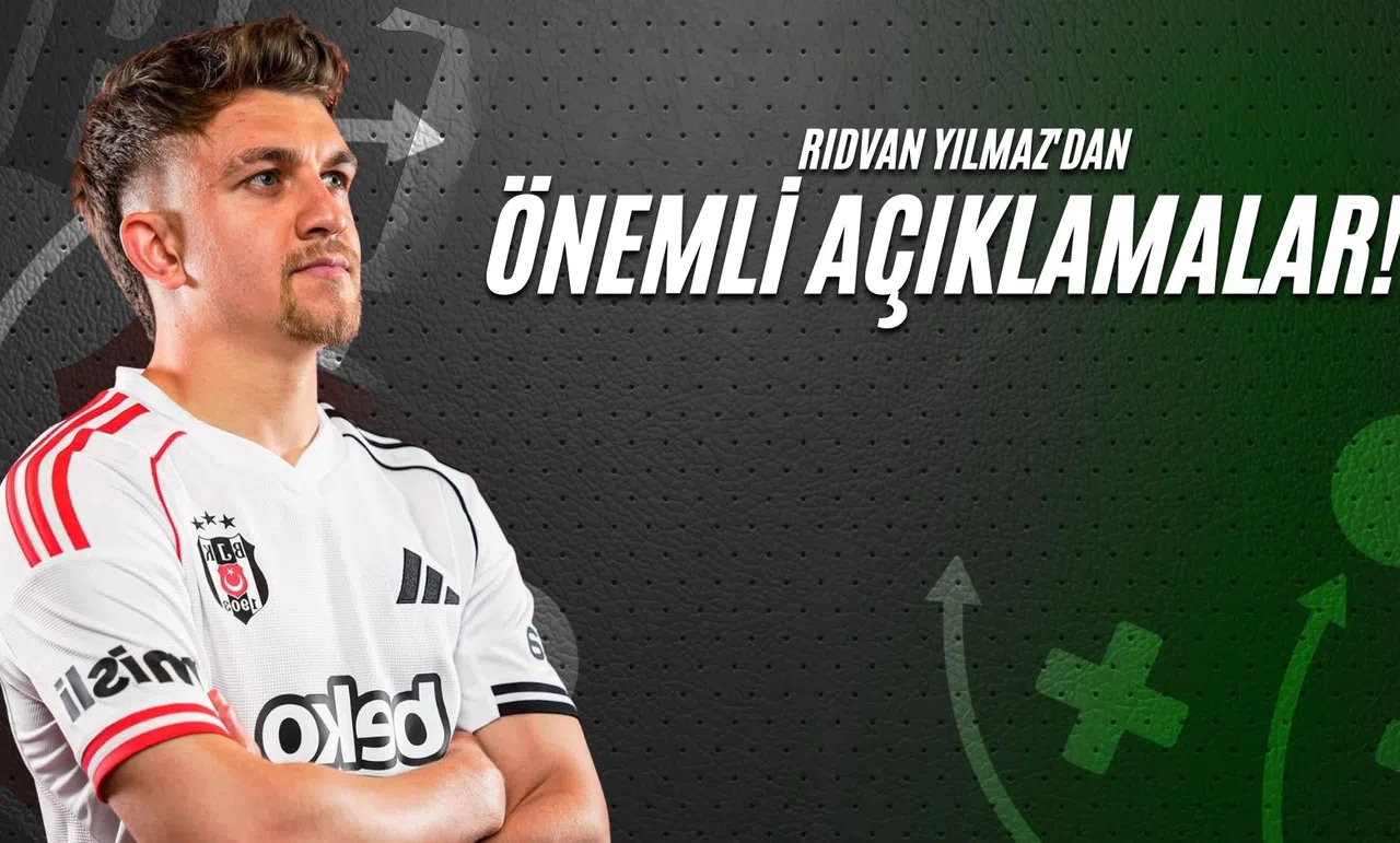 Rıdvan Yılmaz'dan Önemli Açıklamalar!