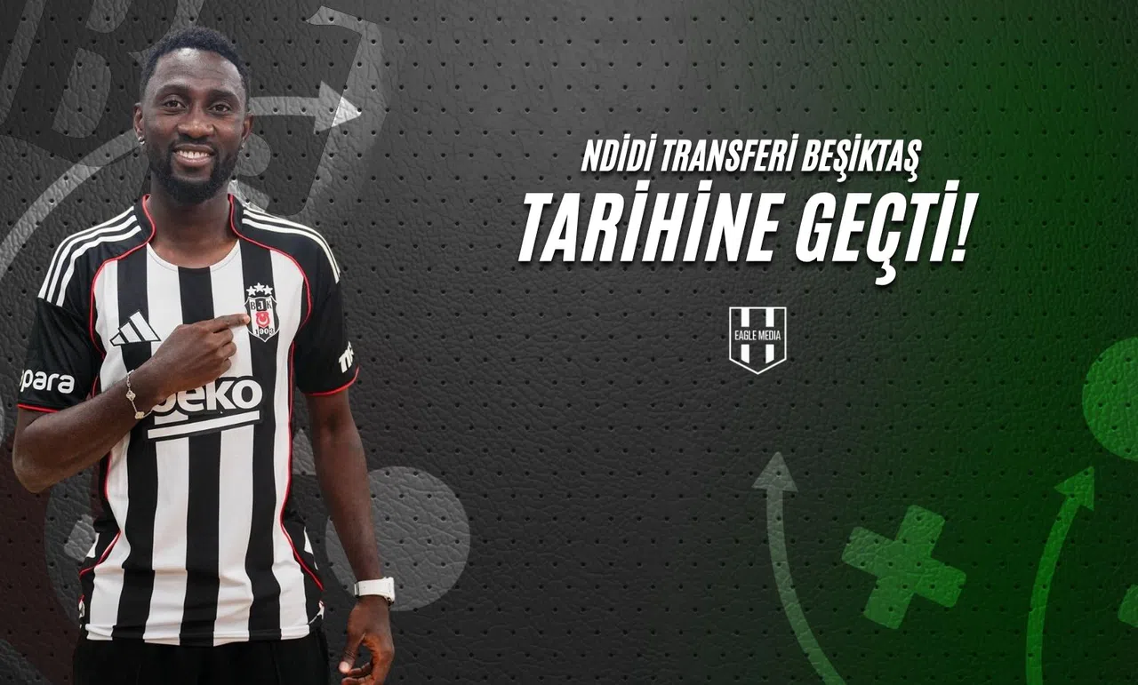 Ndidi Transferi Beşiktaş Tarihine Geçti!