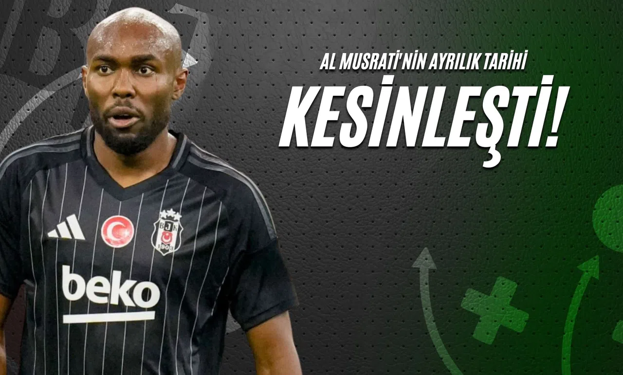 Al Musrati'nin Ayrılık Tarihi Kesinleşti!