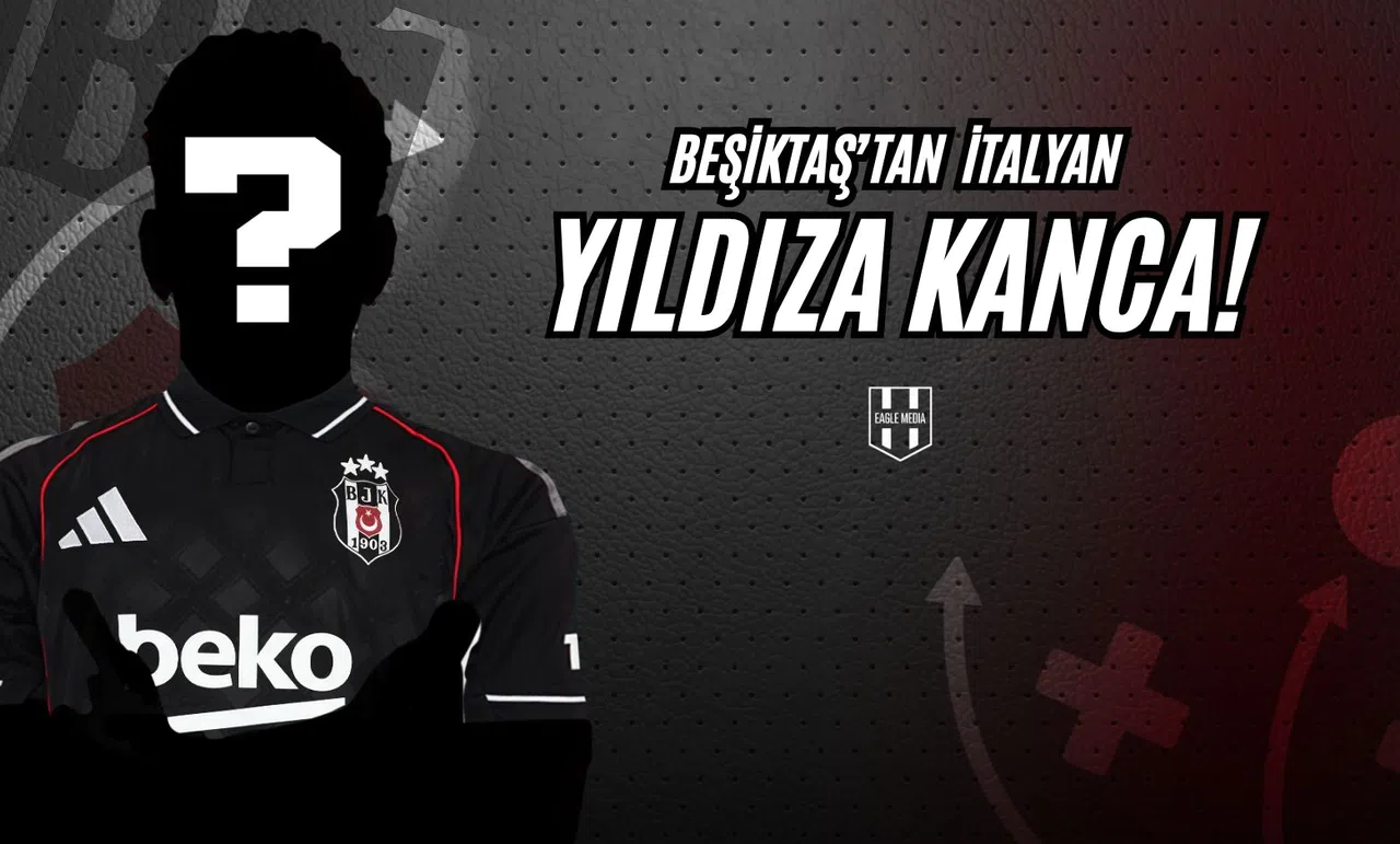Beşiktaş'tan İtalya Yıldıza Kanca!