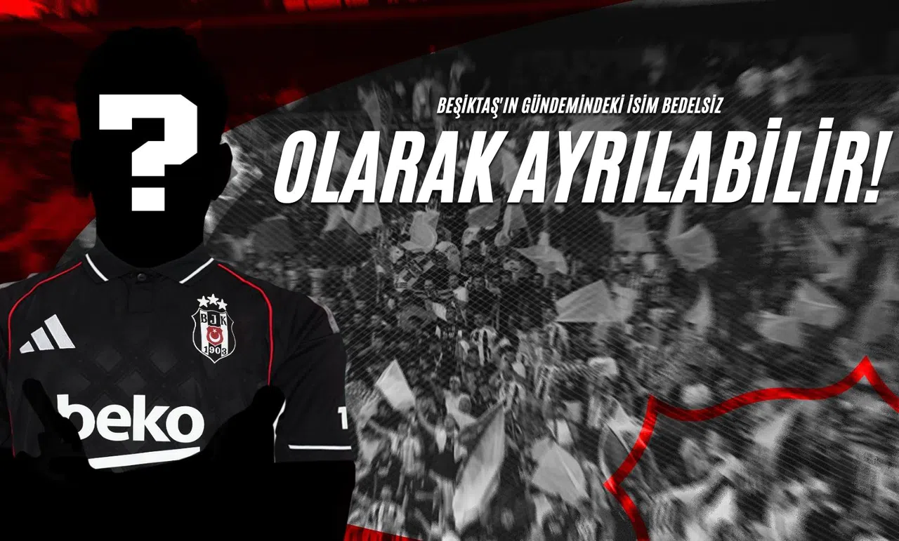 Beşiktaş'ın Gündemindeki İsim Bedelsiz Olarak Ayrılabilir!
