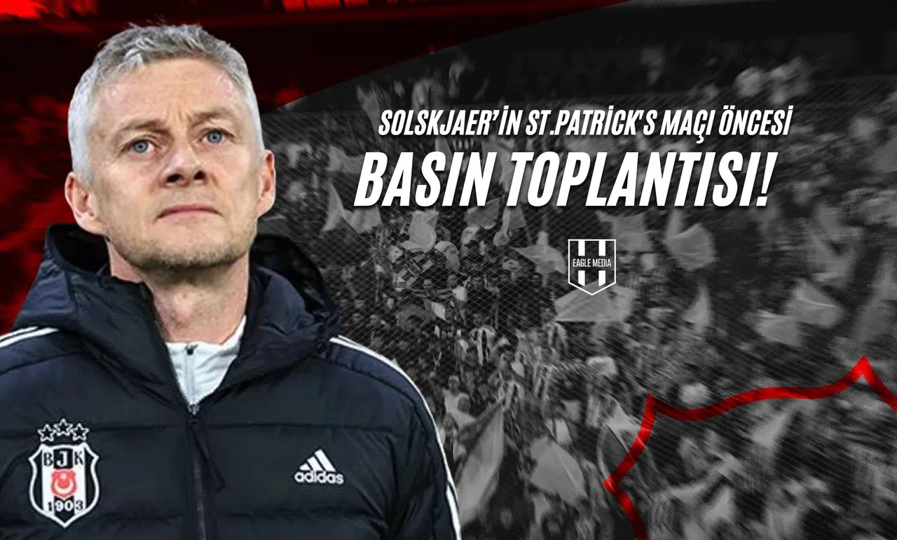 Solskjaer'ın St.Patrick's Maçı Öncesi Basın Toplantısı!