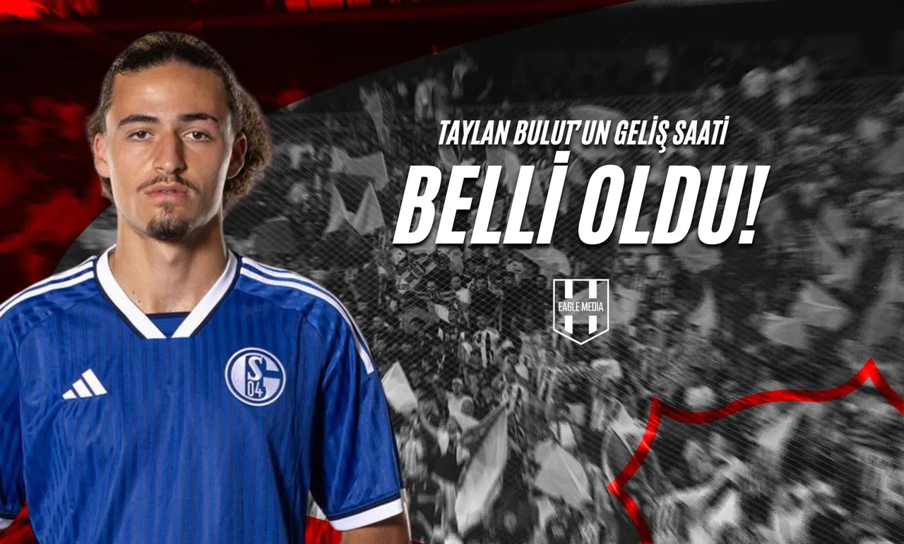 Taylan Bulut'un Geliş Saati Belli Oldu!