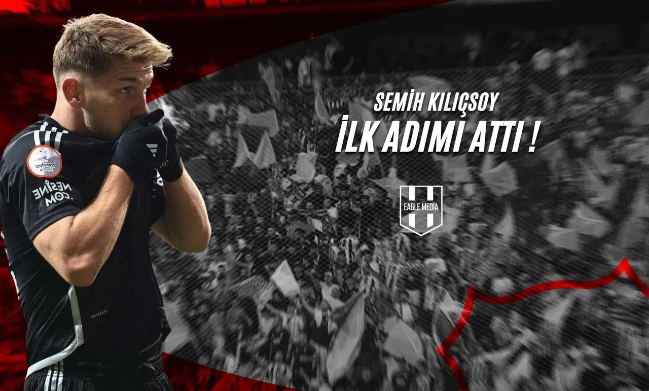 Semih Kılıçsoy İlk Adımı Attı!