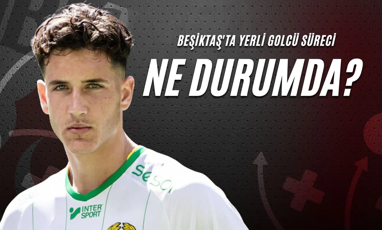 Beşiktaş'ta Yerli Golcü Süreci Ne Durumda?