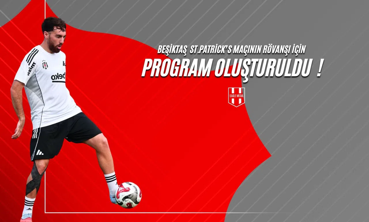 Beşiktaş St. Patrick's Maçının Rövanşı İçin Program Oluşturdu!