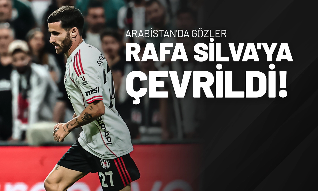 Arabistan'da Gözler Rafa Silva'ya Çevrildi!