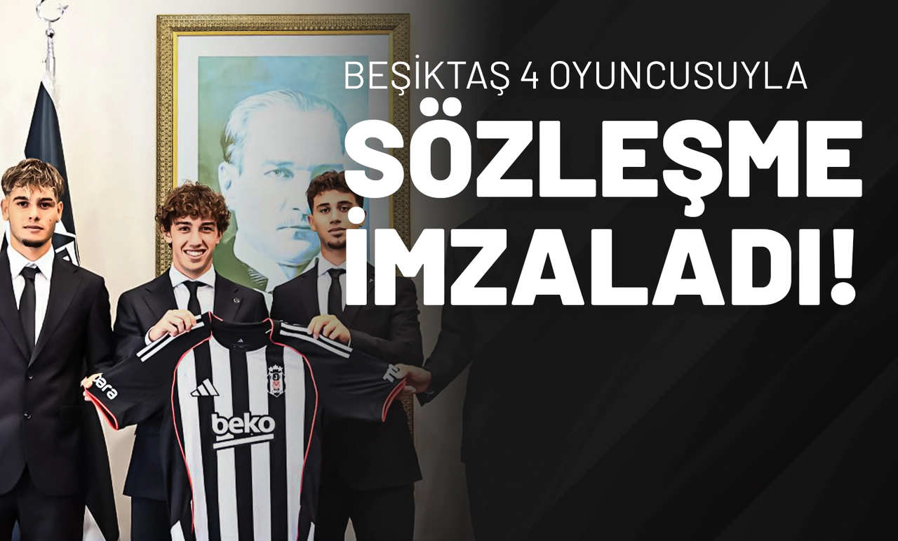 Beşiktaş 4 Oyuncusuyla Sözleşme İmzaladı!