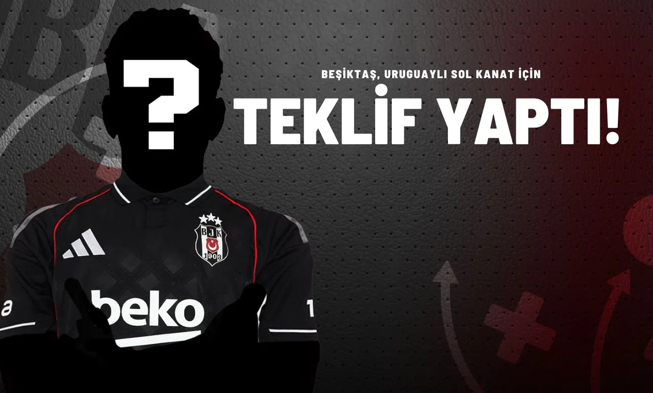 Beşiktaş Uruguaylı Sol Kanat İçin Teklif Yaptı!
