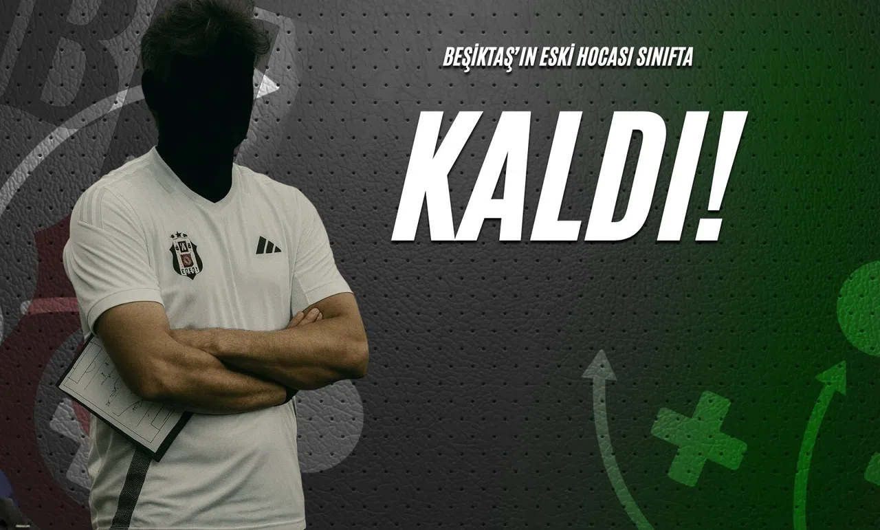 Beşiktaş’ın Eski Hocası Sınıfta Kaldı!