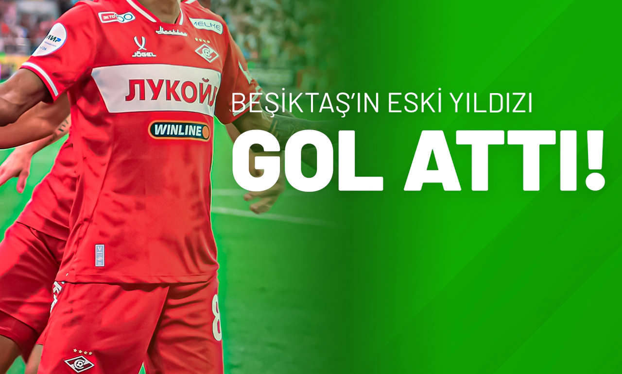 Beşiktaş’ın Eski Yıldızı Gol Attı!