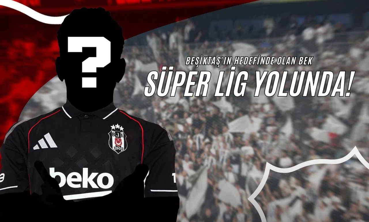 Beşiktaş'ın Hedefinde Olan Bek Süper Lig Yolunda!