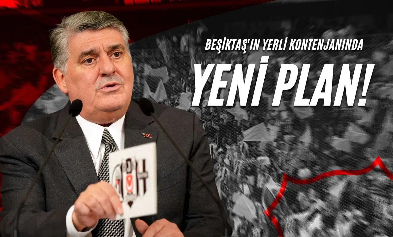 Beşiktaş'ın Yerli Kontenjanında Yeni Plan!