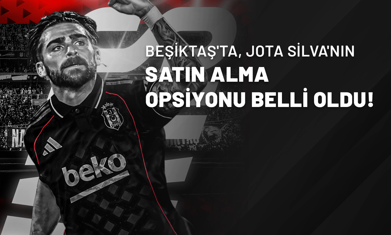 Beşiktaş'ta, Jota Silva'nın Satın Alma Opsiyonu Belli Oldu!