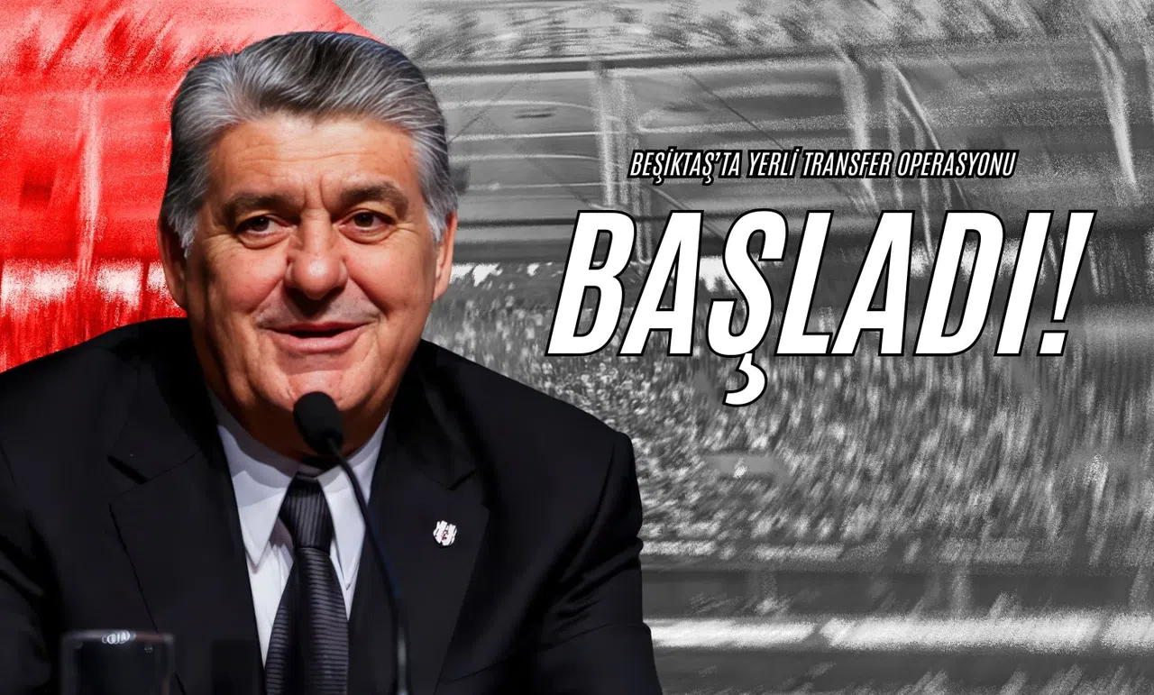 Beşiktaş’ta Yerli Transfer Operasyonu Başladı!