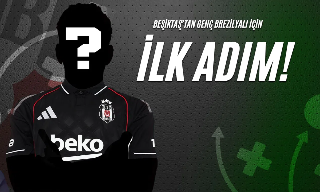 Beşiktaş'tan Genç Brezilyalı İçin İlk Adım!