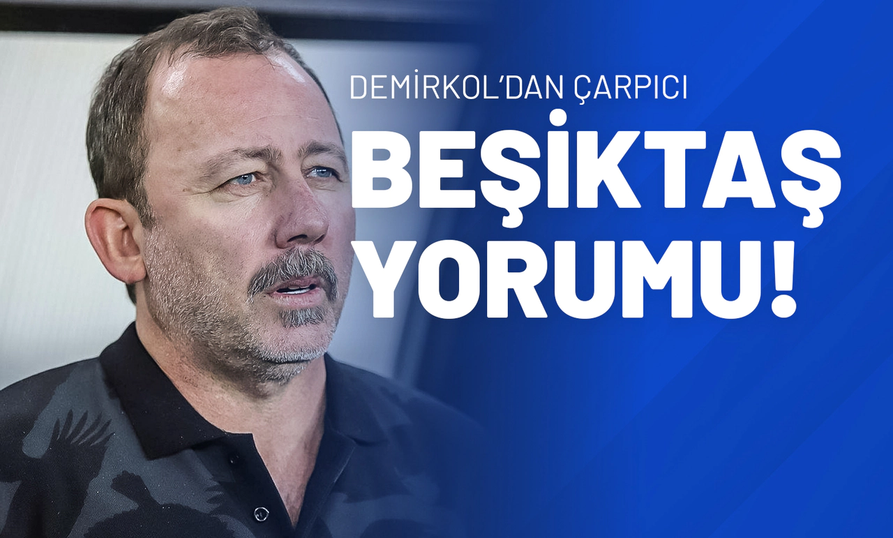 Demirkol’dan Çarpıcı Beşiktaş Yorumu!