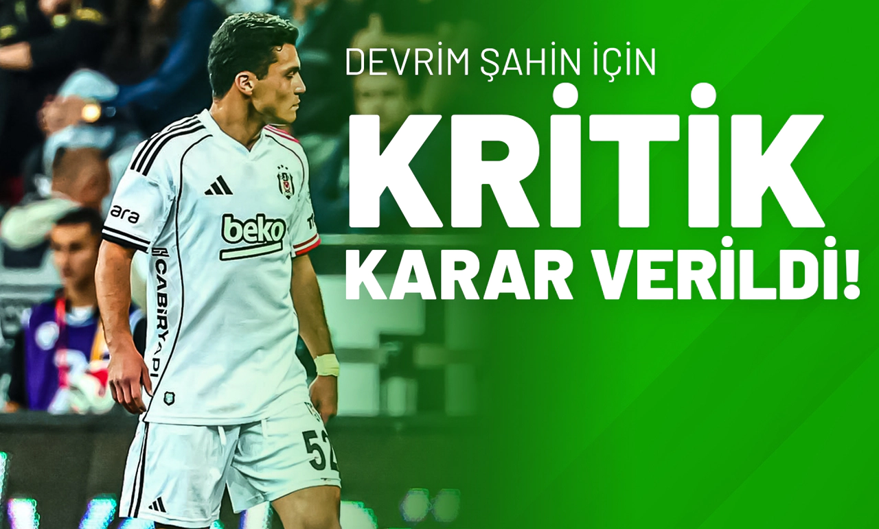 Devrim Şahin İçin Kritik Karar Verildi!