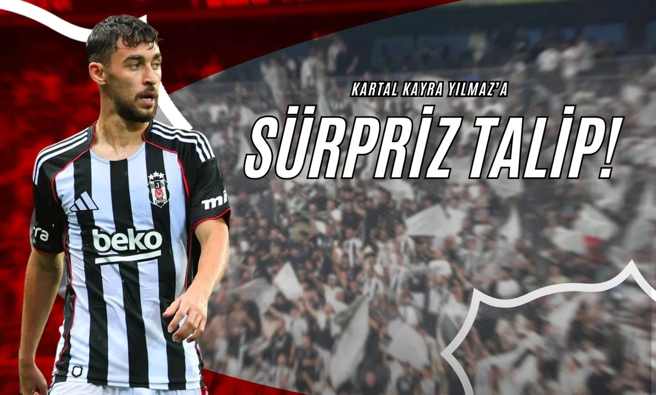 Kartal Kayra Yılmaz’a Sürpriz Talip!