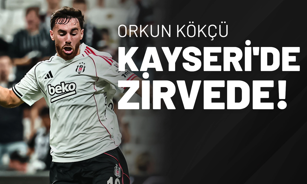 Orkun Kökçü Kayseri'de Zirvede!