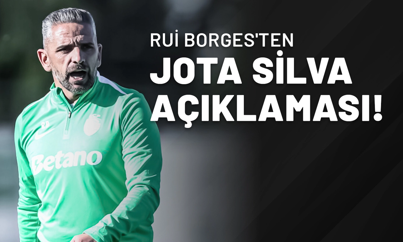 Rui Borges'ten Jota Silva Açıklaması!