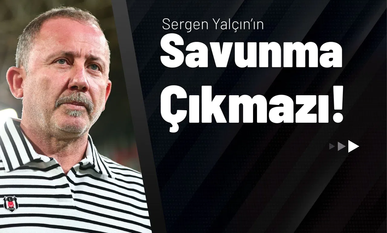 Sergen Yalçın’ın Savunma Çıkmazı!