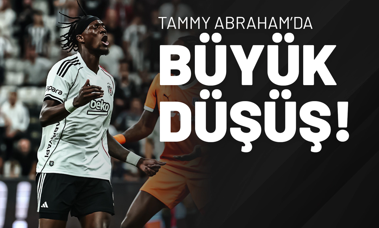 Tammy Abraham’da Büyük Düşüş!