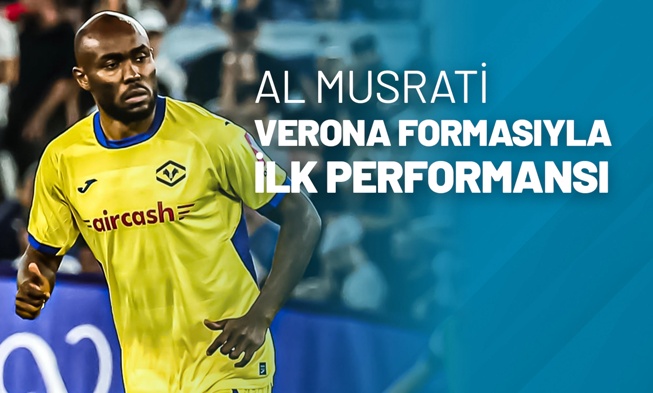 Al Musrati Verona Formasıyla İlk Performansı
