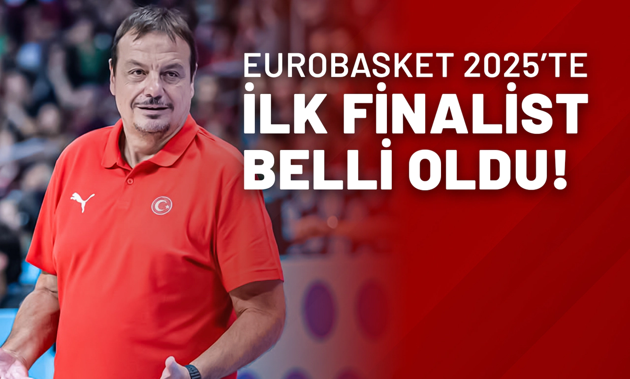 EuroBasket 2025’te İlk Finalist Belli Oldu!