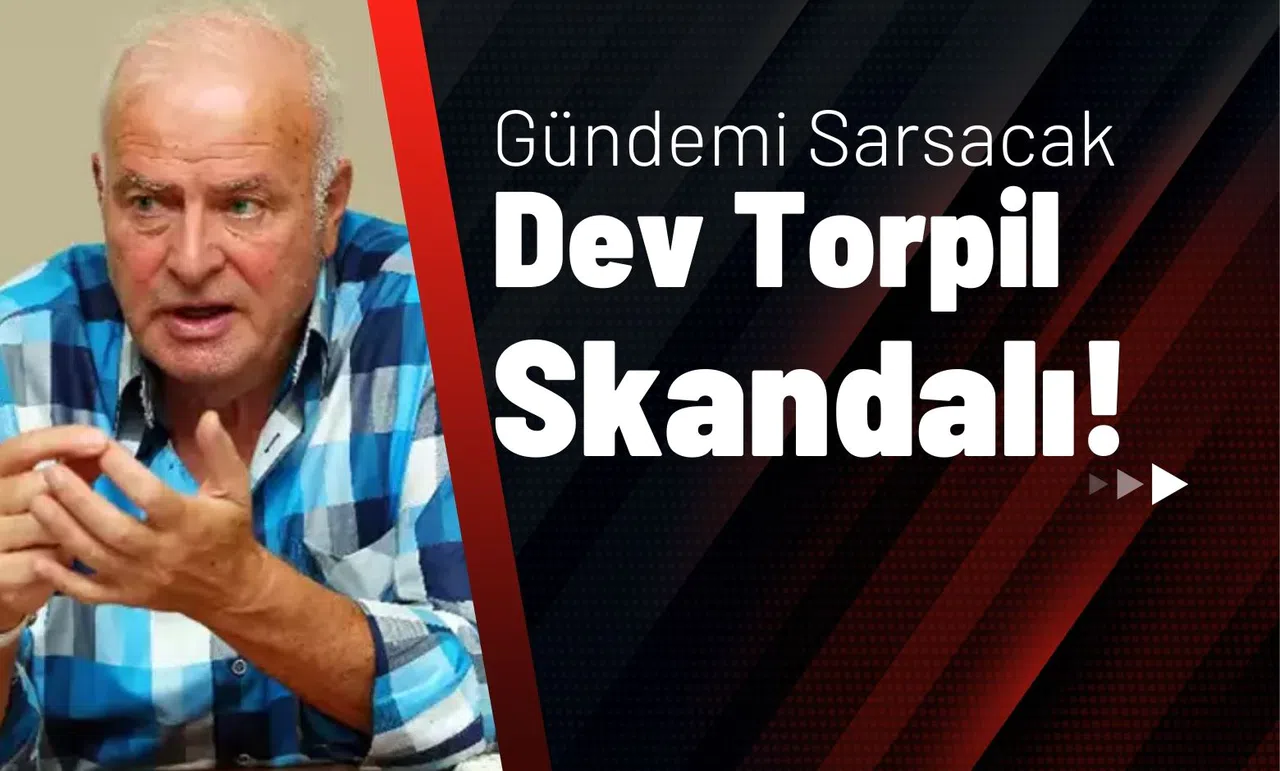 Gündemi Sarsacak Dev Torpil Skandalı!