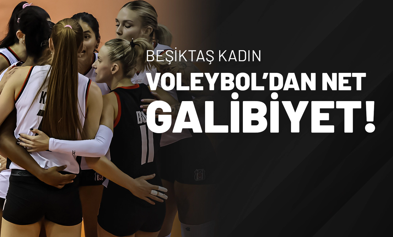 Beşiktaş Kadın Voleybol’dan net galibiyet!