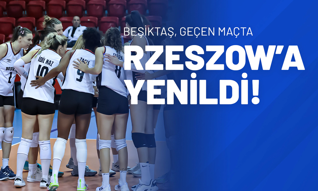 Beşiktaş, Geçen Maçta Rzeszow’a Yenildi